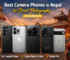Best Camera Phones for Street Photography in Nepal 2026